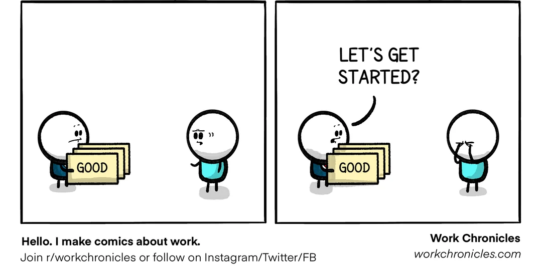Bottom two panels of a workchronicles.com cartoon, in which the client seizes 'GOOD', 'FAST', and 'CHEAP' and says: 'Let's get started?', causing the original speaker to put their head in their hands.