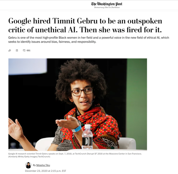 Washington Post headline: 'Google hired Timnit Gebru to be an outspoken critic of unethical AI. Then she was fired for it.' Photo of Timnit Gebru speaking at TechCrunch Disrupt SF 2018.